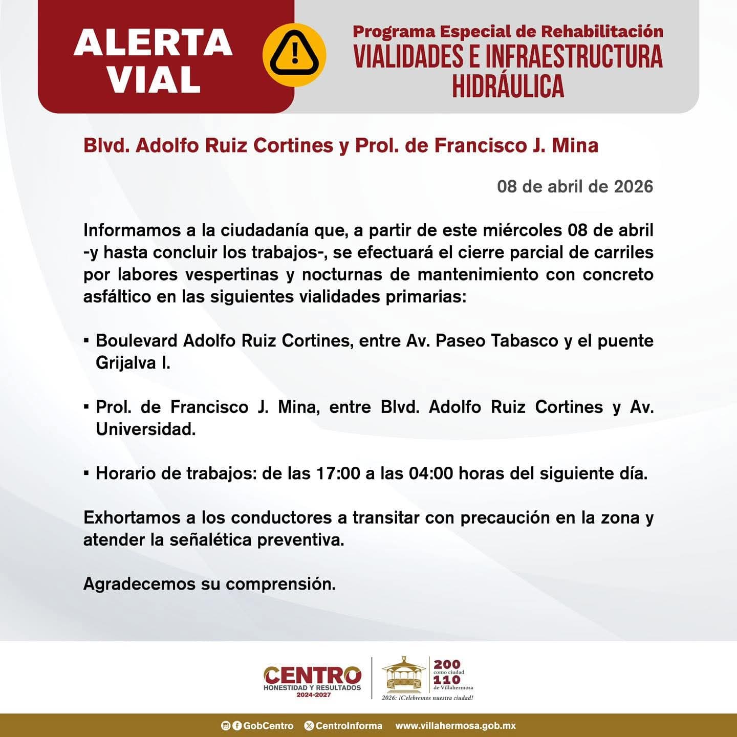 Alerta Centro de cierres parciales en avenidas de Villahermosa